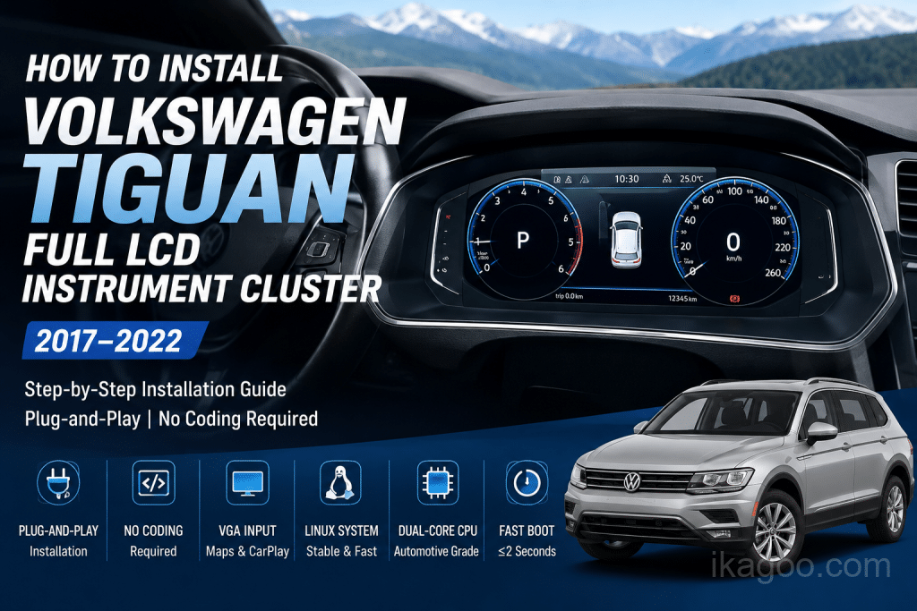 Hur man installerar Volkswagen Tiguan Full LCD Instrument Cluster 2017–2022