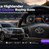 Toyota Highlander Digital Cluster Köpguide: Vad 2015–2019 ägare bör veta innan köpet